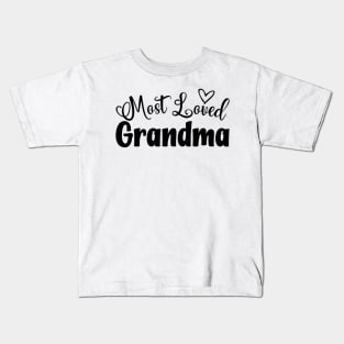 Most Loved Grandma yellow  - Grandmother - World's Best Grandma Kids T-Shirt